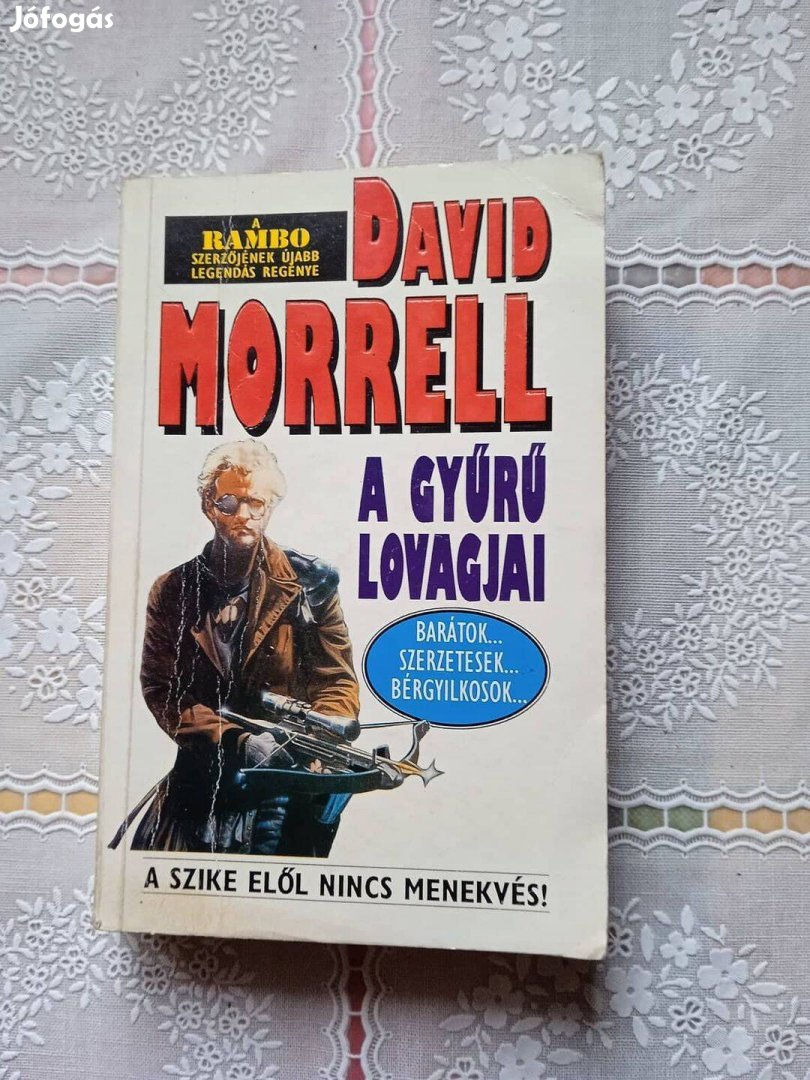 David Morrell A gyűrű lovagjai