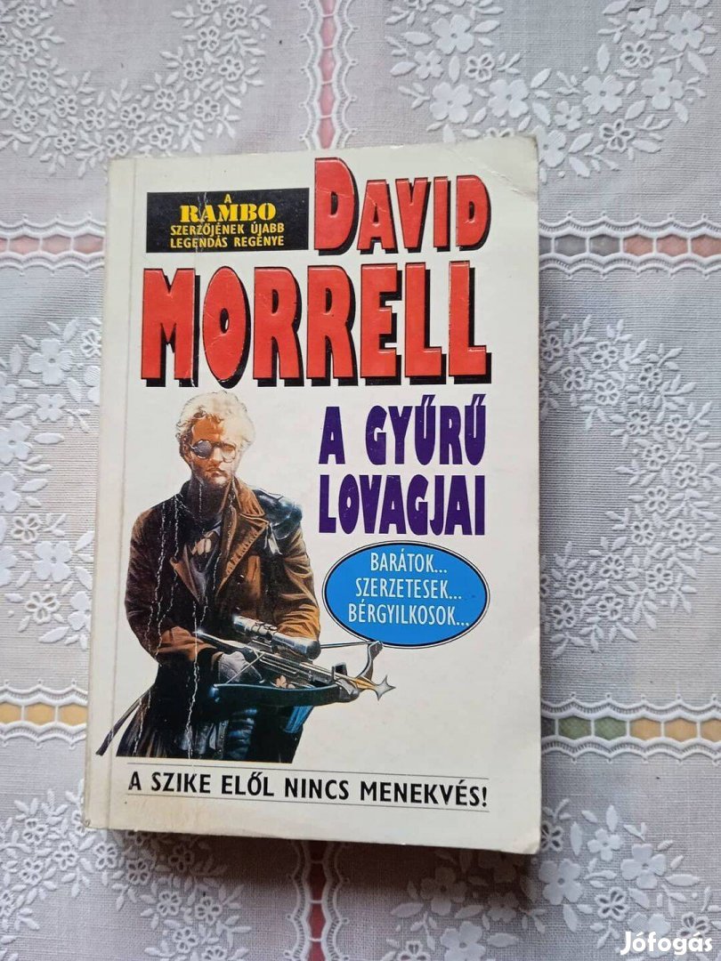 David Morrell A gyűrű lovagjai