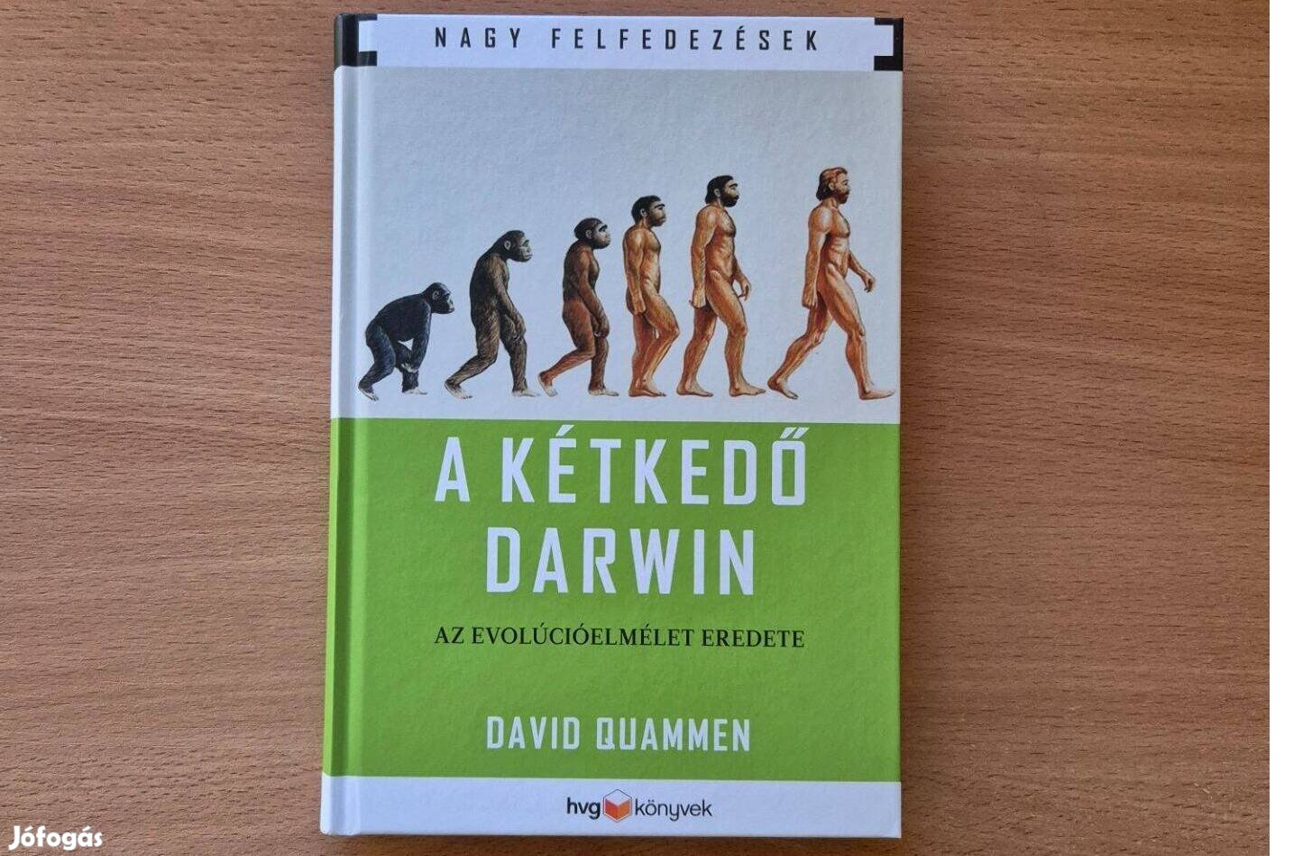 David Quammen: A kétkedő Darwin