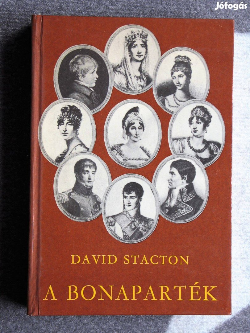 David Stacton: A Bonaparték / Napóleon családja / rosszul vágott