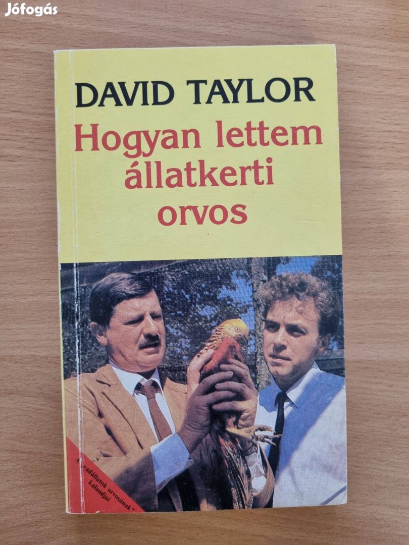Dávid Taylor Hogyan lettem állatkerti orvos