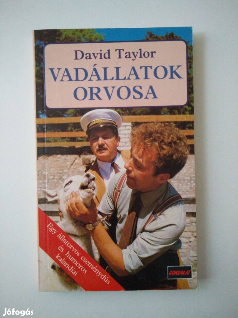 David Taylor - Vadállatok orvosa - egy állatorvos eseménydús és humoro