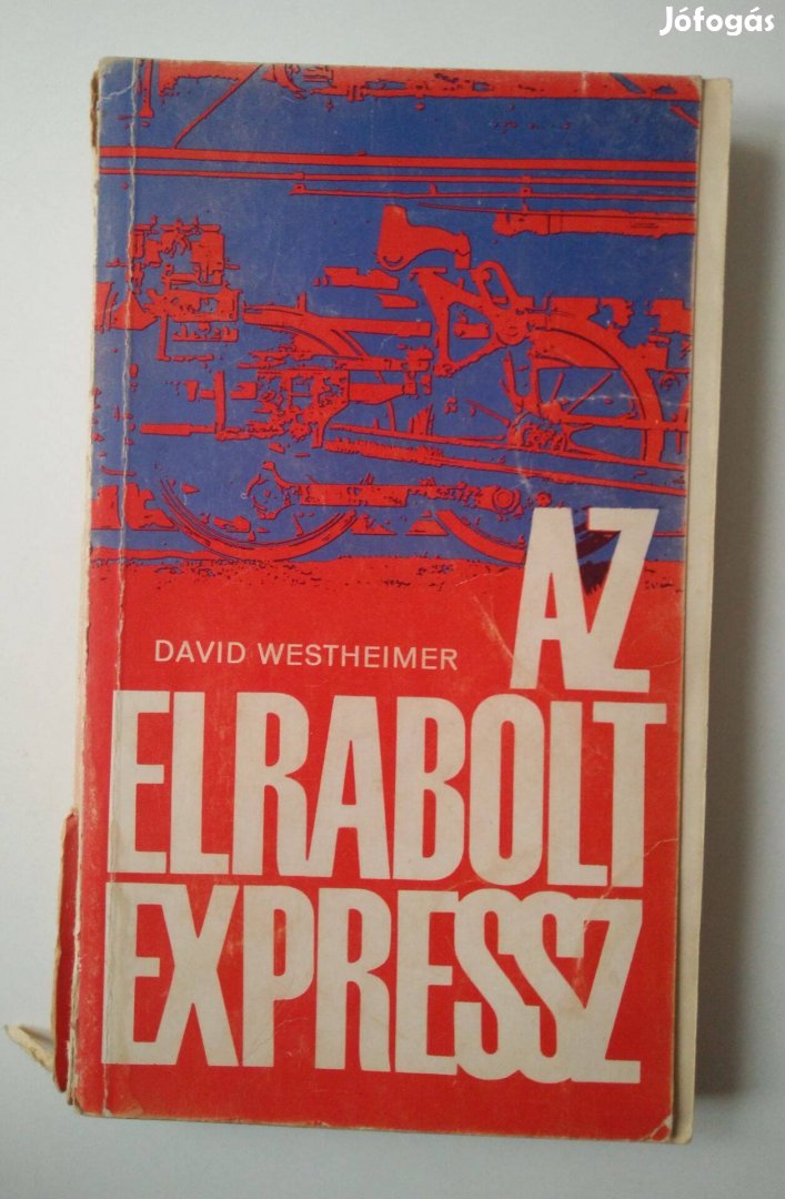 David Westheimer - Az elrabolt expressz