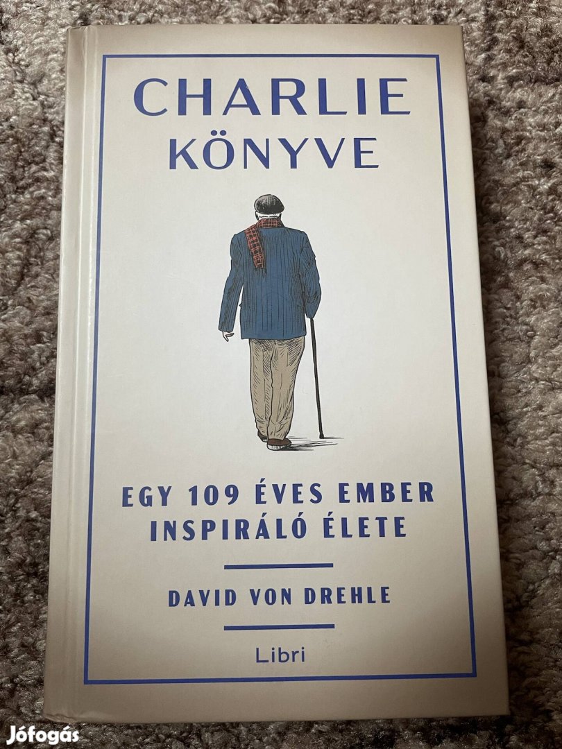 David von Drehle: Charlie könyve, Egy 109 éves ember inspiráló élete