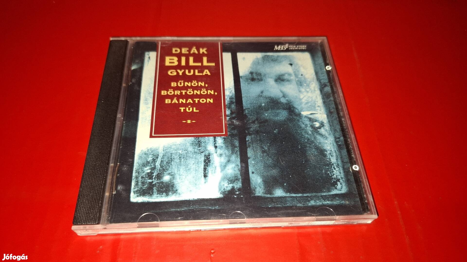 Deák Bill Gyula Bűnön ,Börtönön ,Bánaton túl Cd 1993