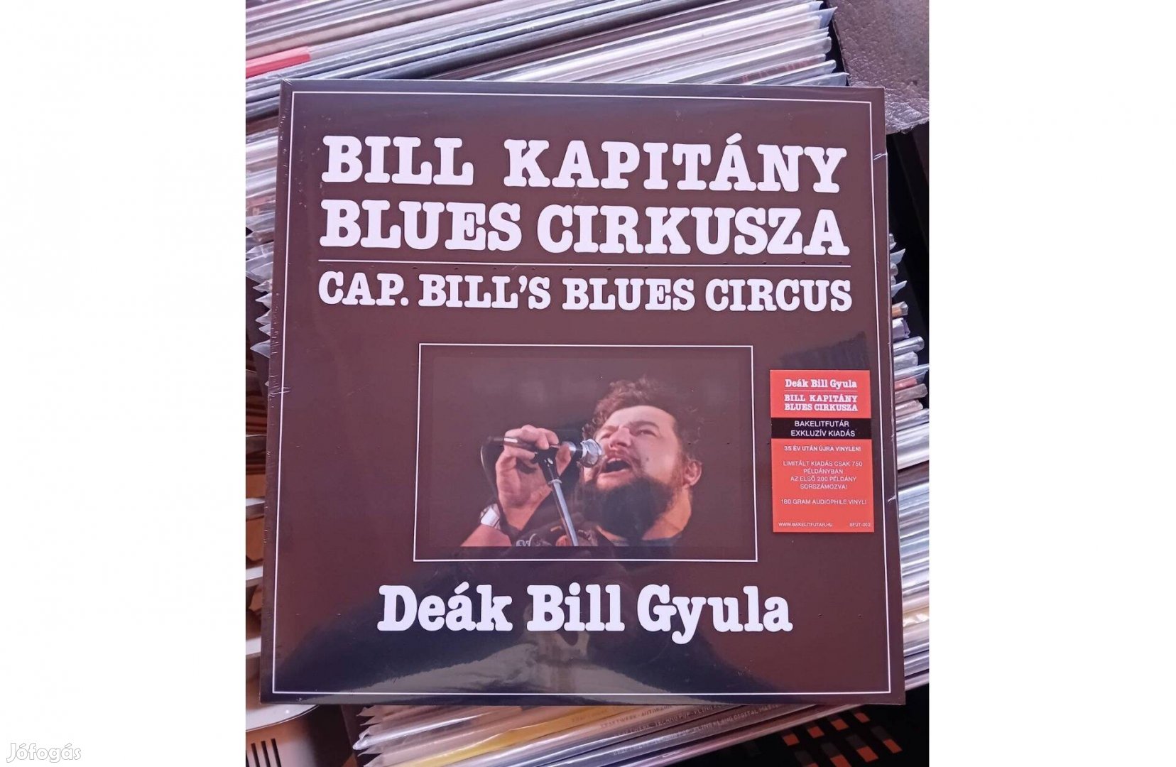 Deák Bill Gyula - Bill Kapitány Blues Cirkusza Bakelit