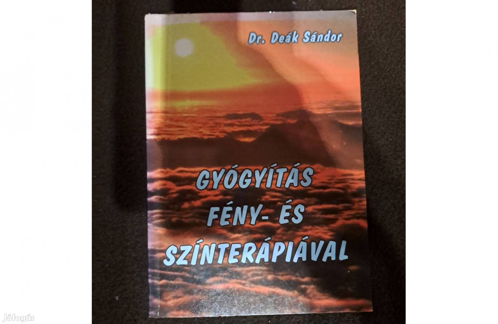 Deák Sándor - Gyógyítás fény- és színterápiával