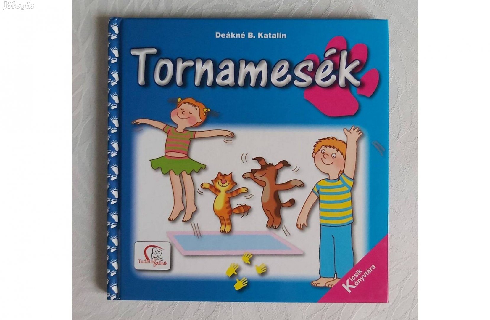 Deákné B. Katalin: Tornamesék