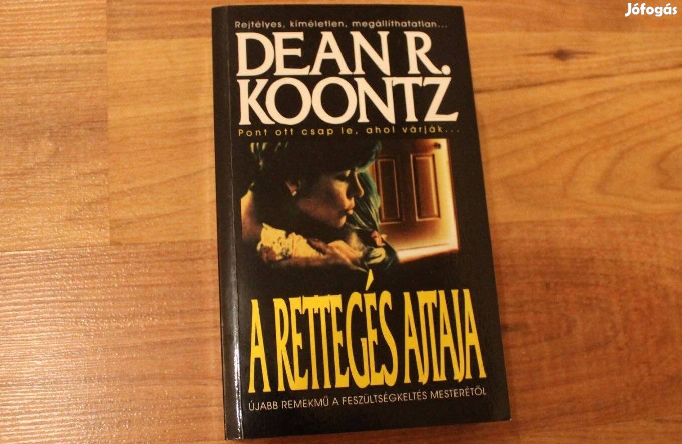 Dean R.Koontz - A rettegés ajtaja