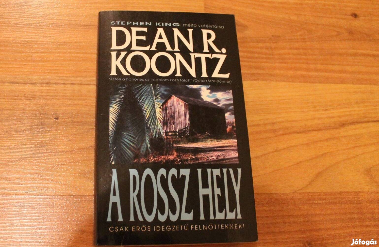 Dean R.Koontz - A rossz hely