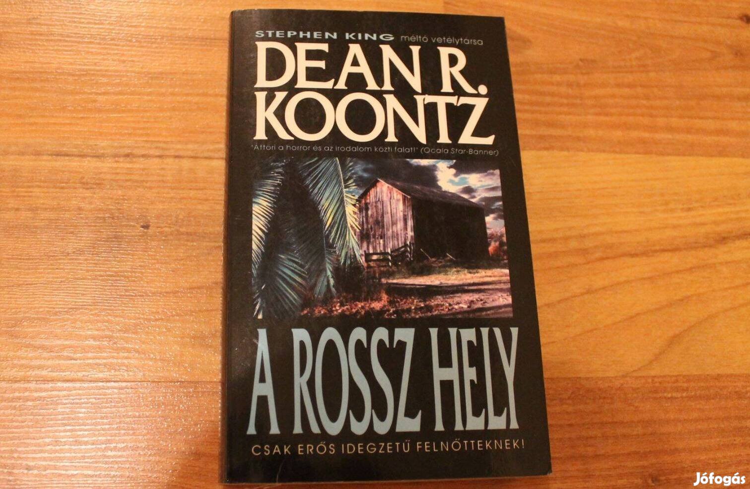 Dean R.Koontz - A rossz hely