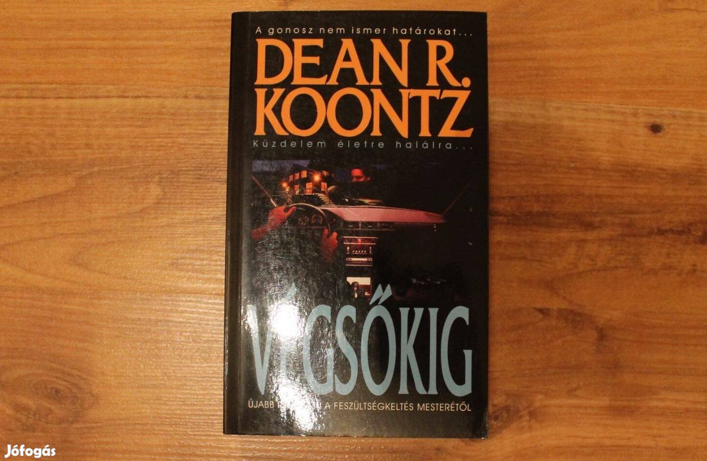 Dean R.Koontz - Végsőkig