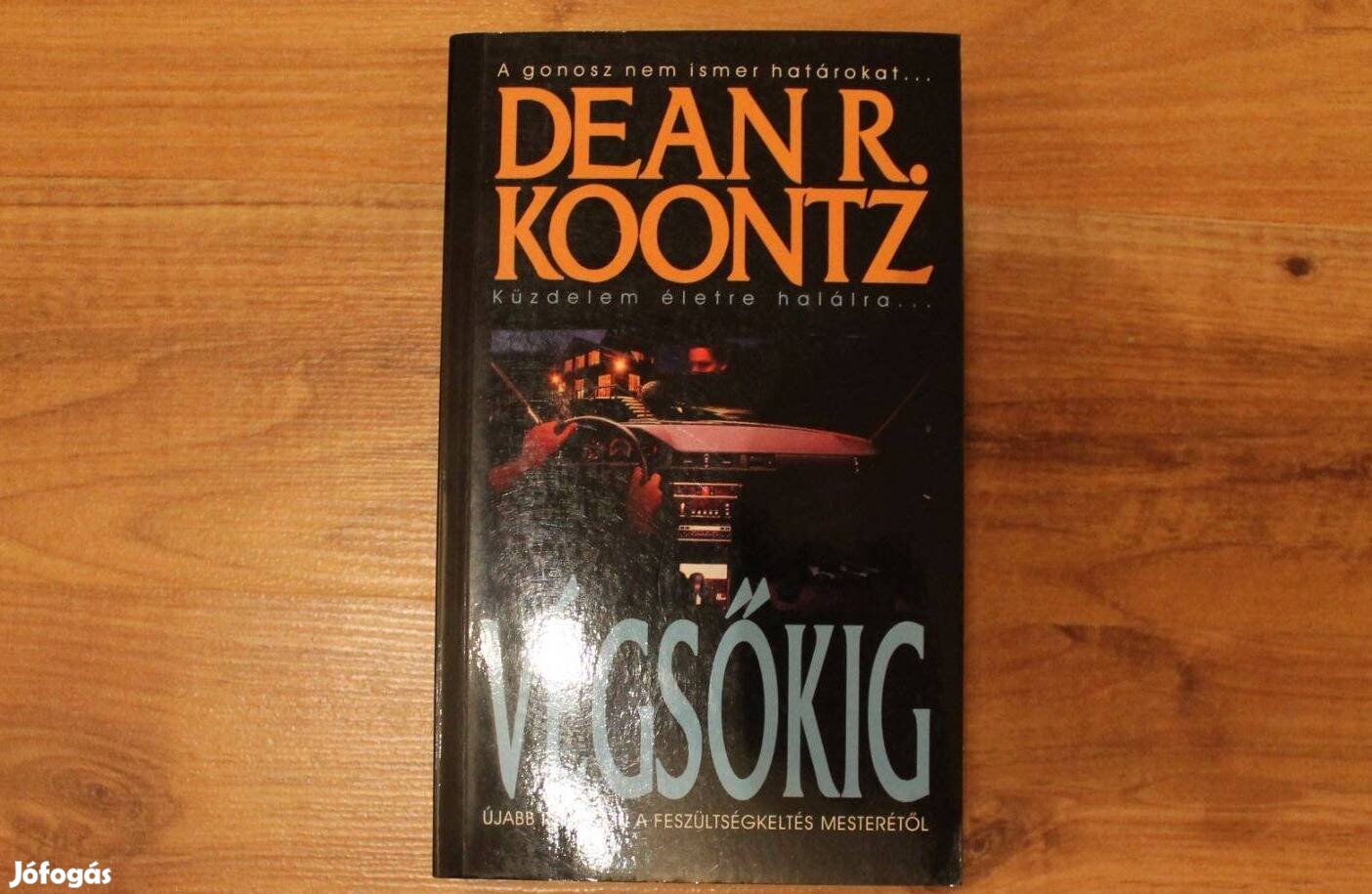 Dean R.Koontz - Végsőkig