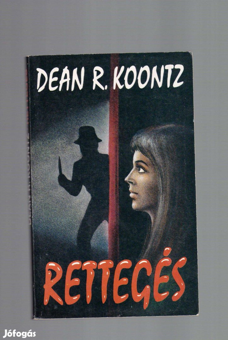 Dean R. Koontz: Rettegés - újszerű