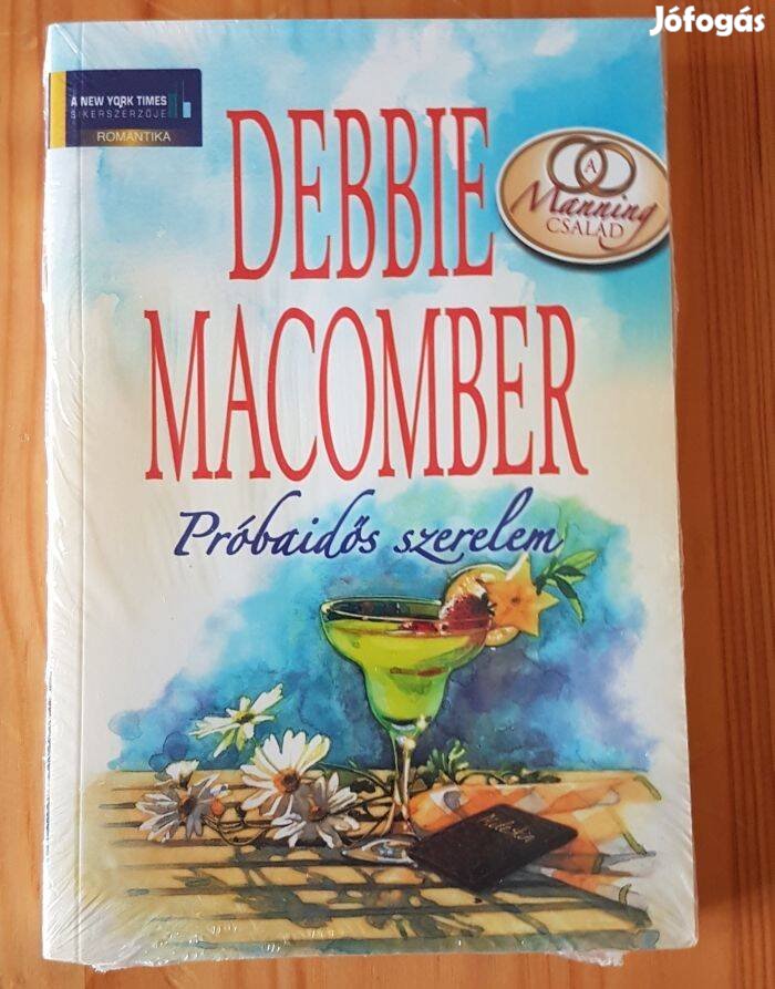 Debbie Macomber: Próbaidős szerelem - A Manning család könyv (új)