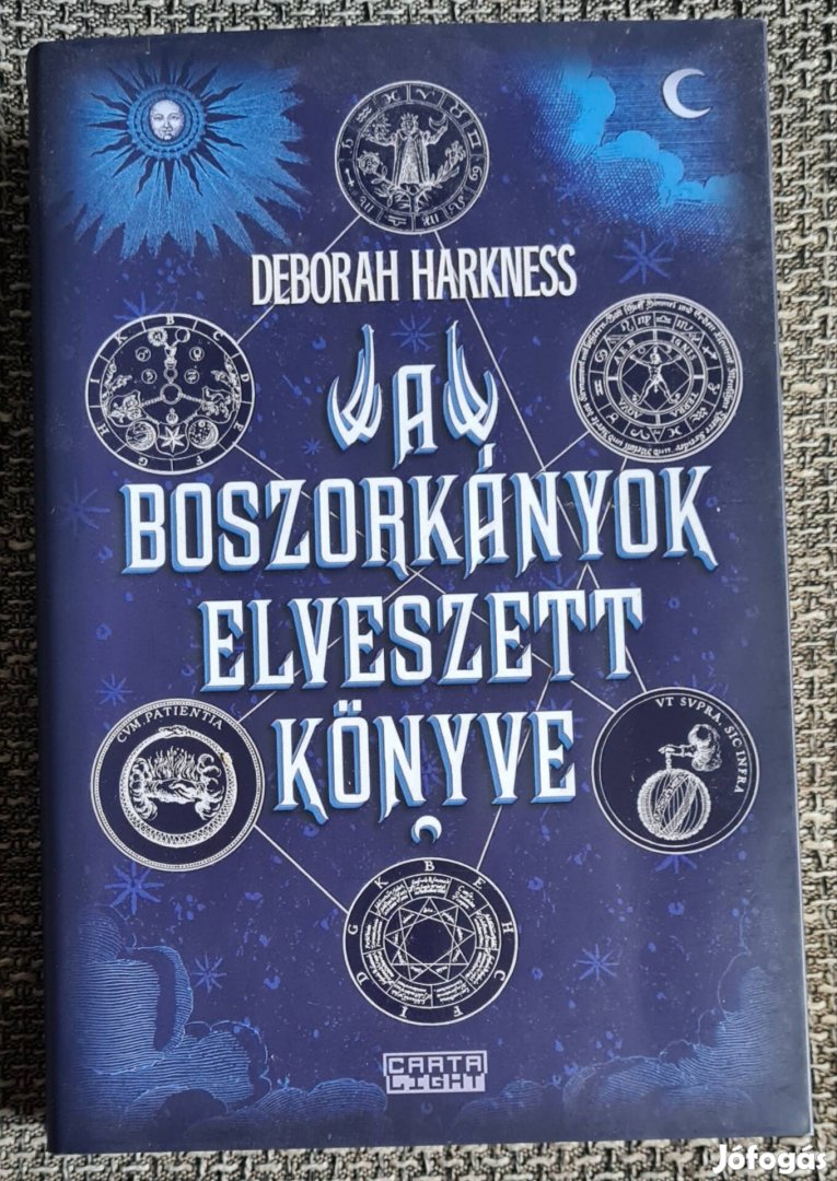 Debora Harkness - A boszorkányok elveszett könyve