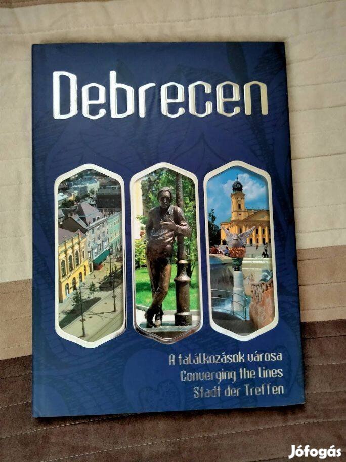 Debrecen: A találkozások városa