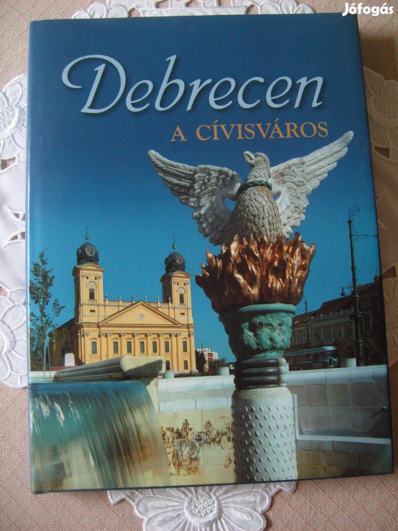 Debrecen a cívisváros