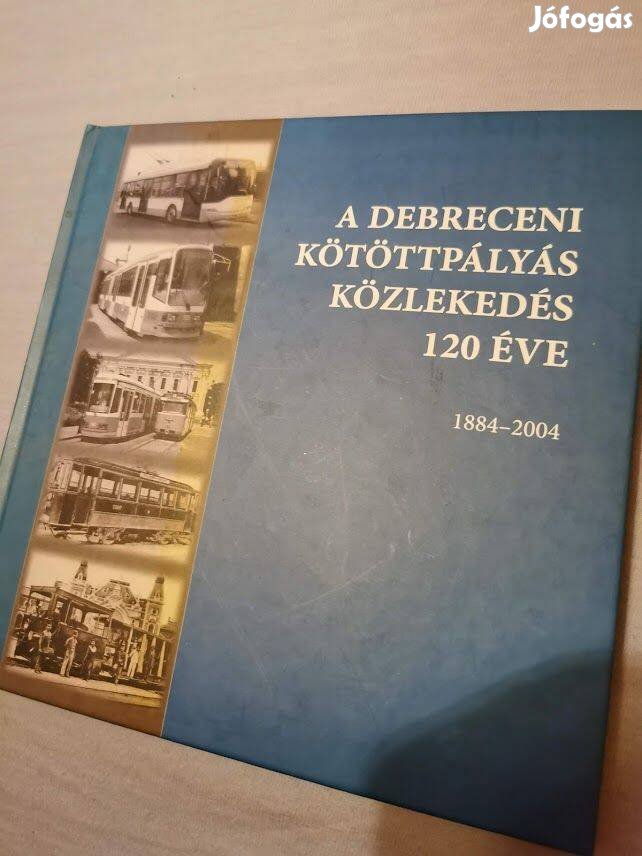 Debreceni kötöttpályás közlekedés könyv