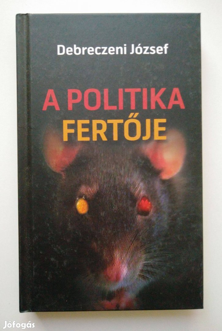 Debreczeni József - A politika fertője