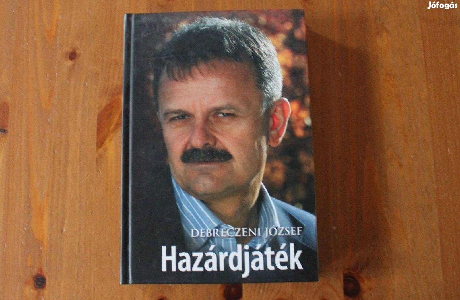 Debreczeni József - Hazárdjáték