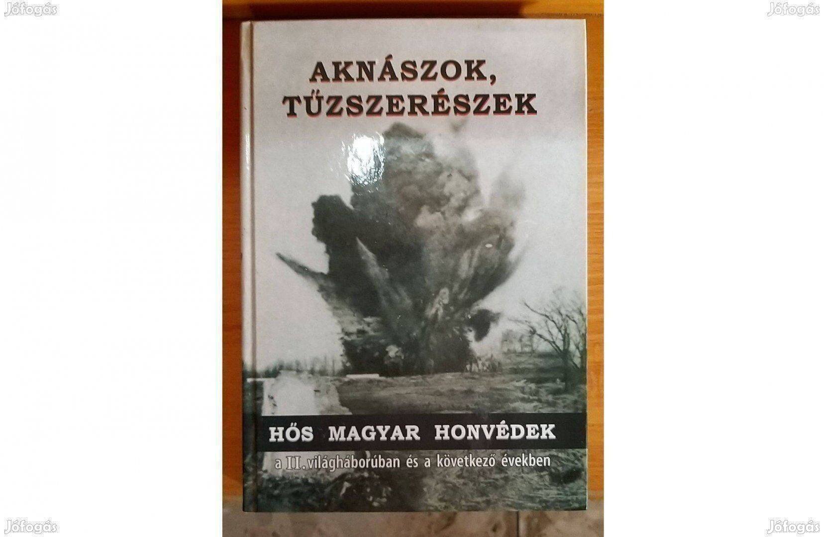 Dedikált Hajdu Ráfis Aknászok tűzszerészek
