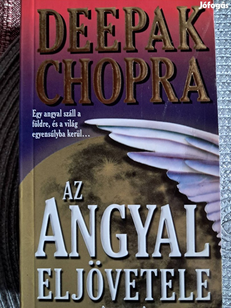 Deepak Chopra Az Angyal Eljövetele 