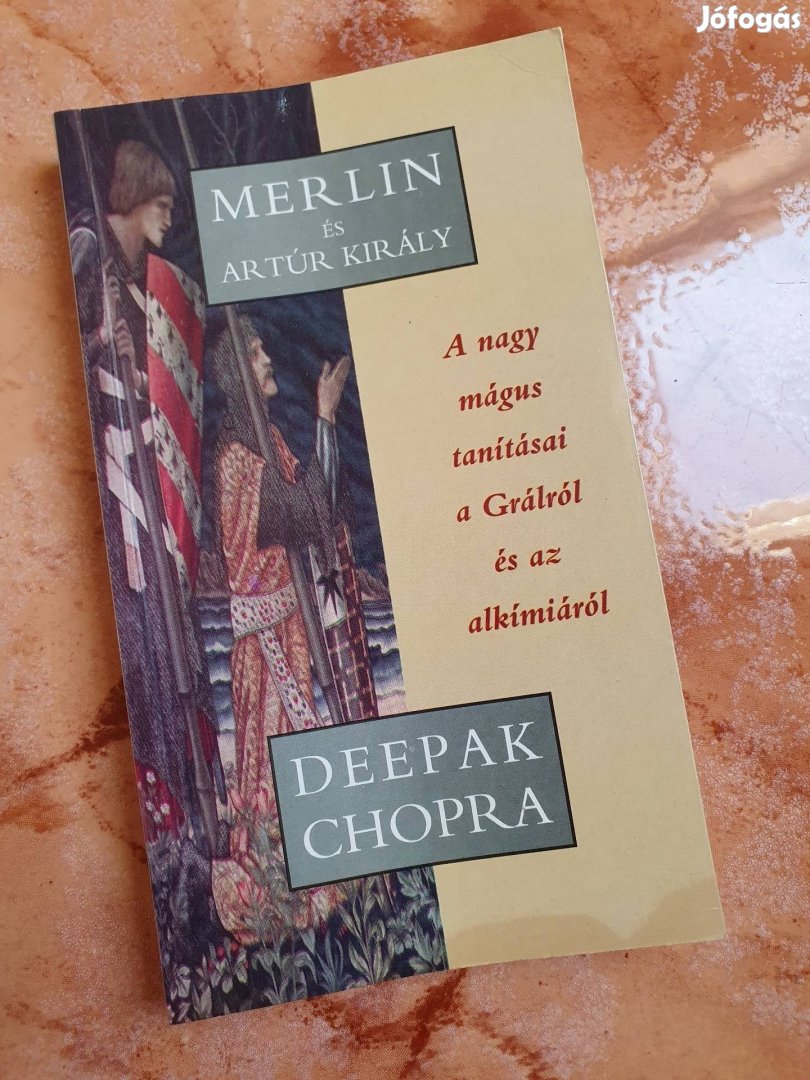 Deepak Chopra: Merlin és Artúr Király 1998