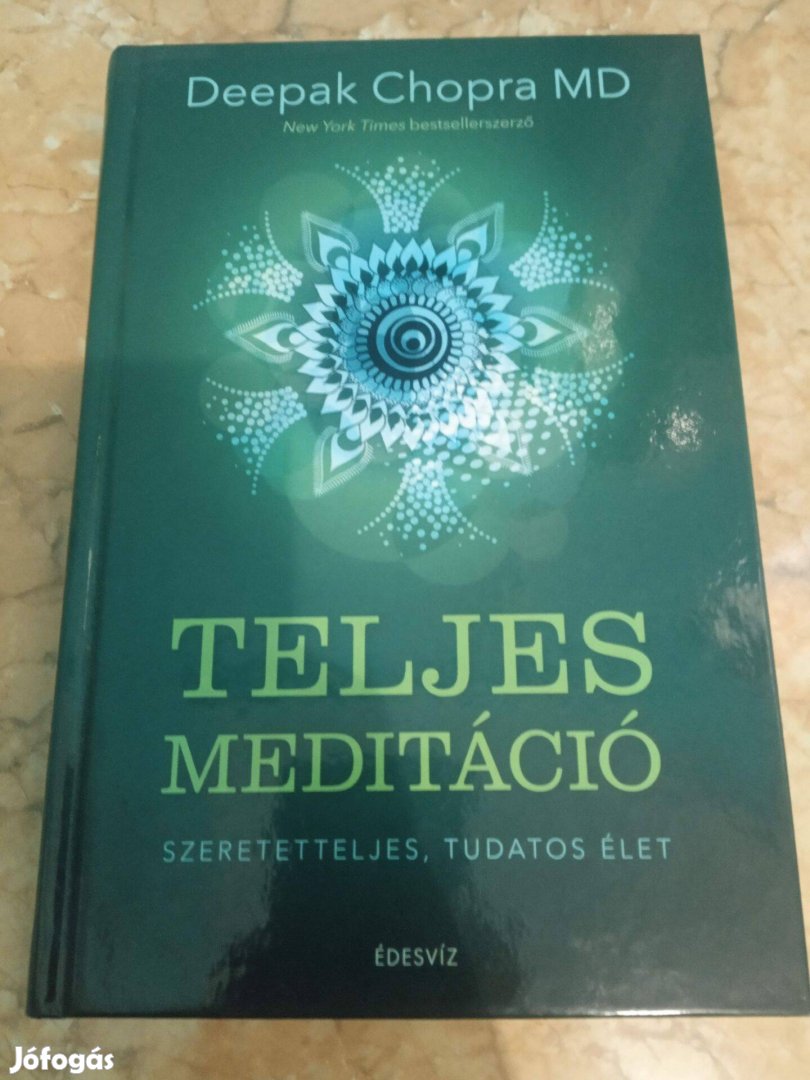 Deepak Chopra: Teljes meditáció