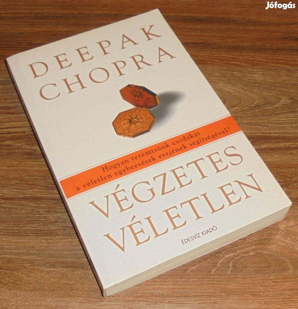 Deepak Chopra: Végzetes véletlen