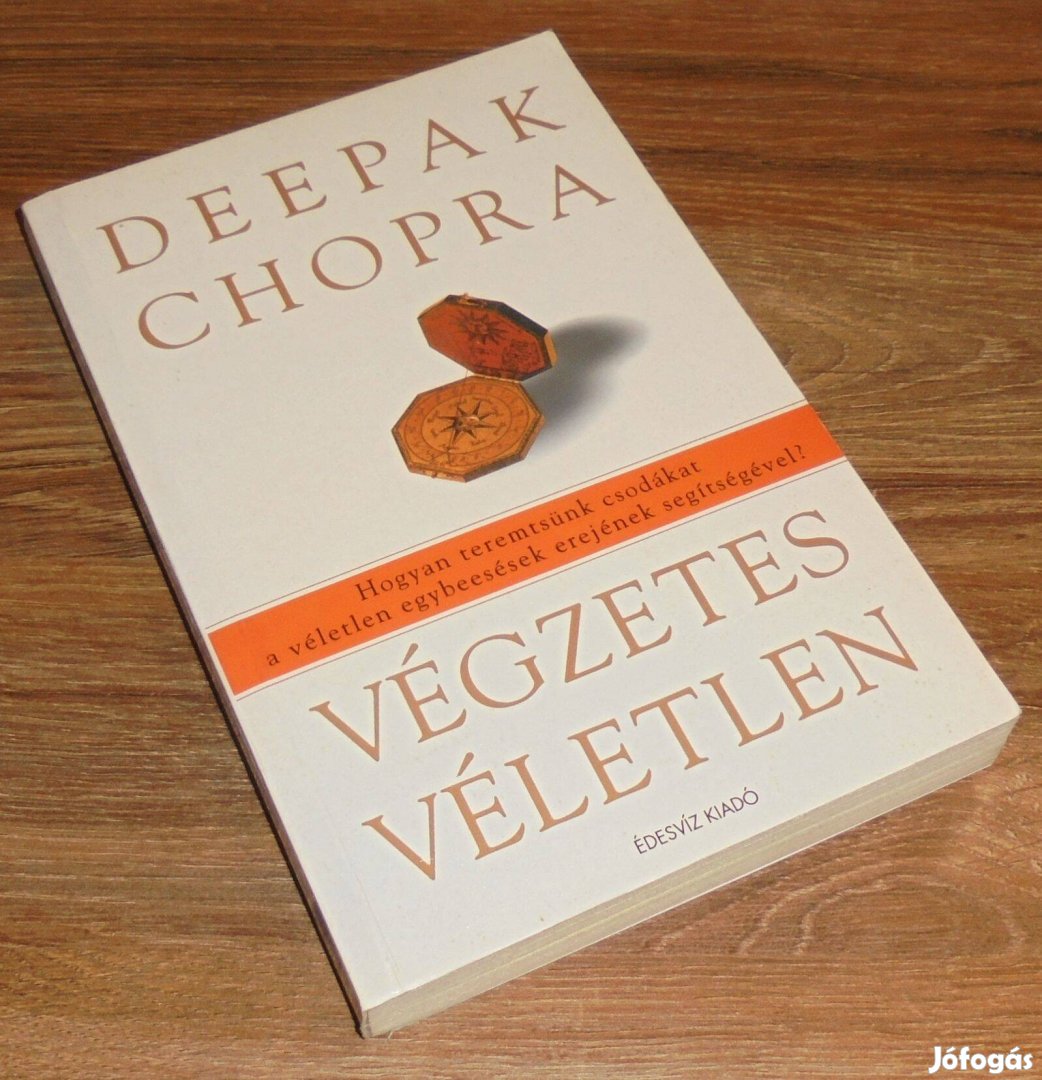 Deepak Chopra: Végzetes véletlen