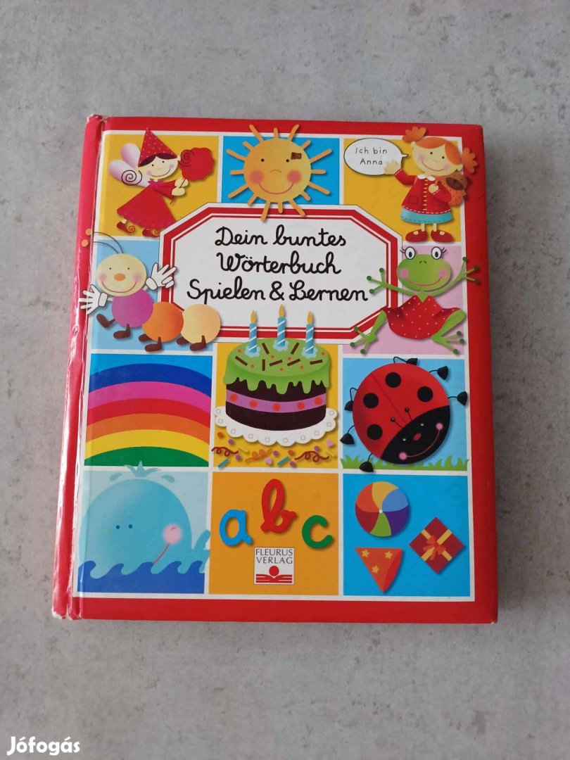 Dein buntes Wörterbuch Spielen Lernen - német gyermekkönyv