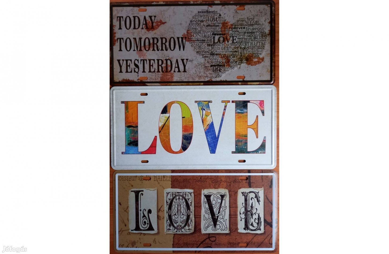 Dekorációs fém tábla V MA Holnap Tegnap Szerelem