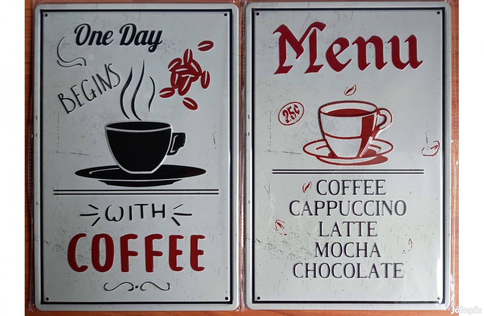 Dekorációs fém tábla (Egy NAP Kávéval Kezdődik - Kavé Félék Coffee, CA