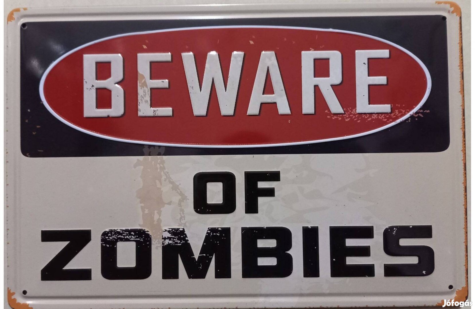 Dekorációs fém tábla Vigyázat A Zombiktól
