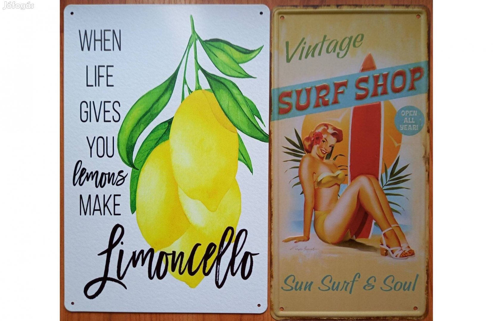 Dekorációs fém tábla ( HA Az Élet Citromot Ad, Készíts Limonádét - VIN