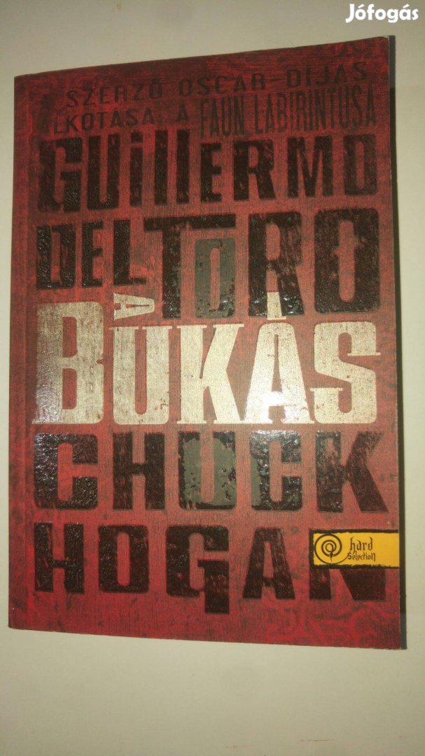 Del Toro - Hogan A bukás (Kór-trilógia 2.)