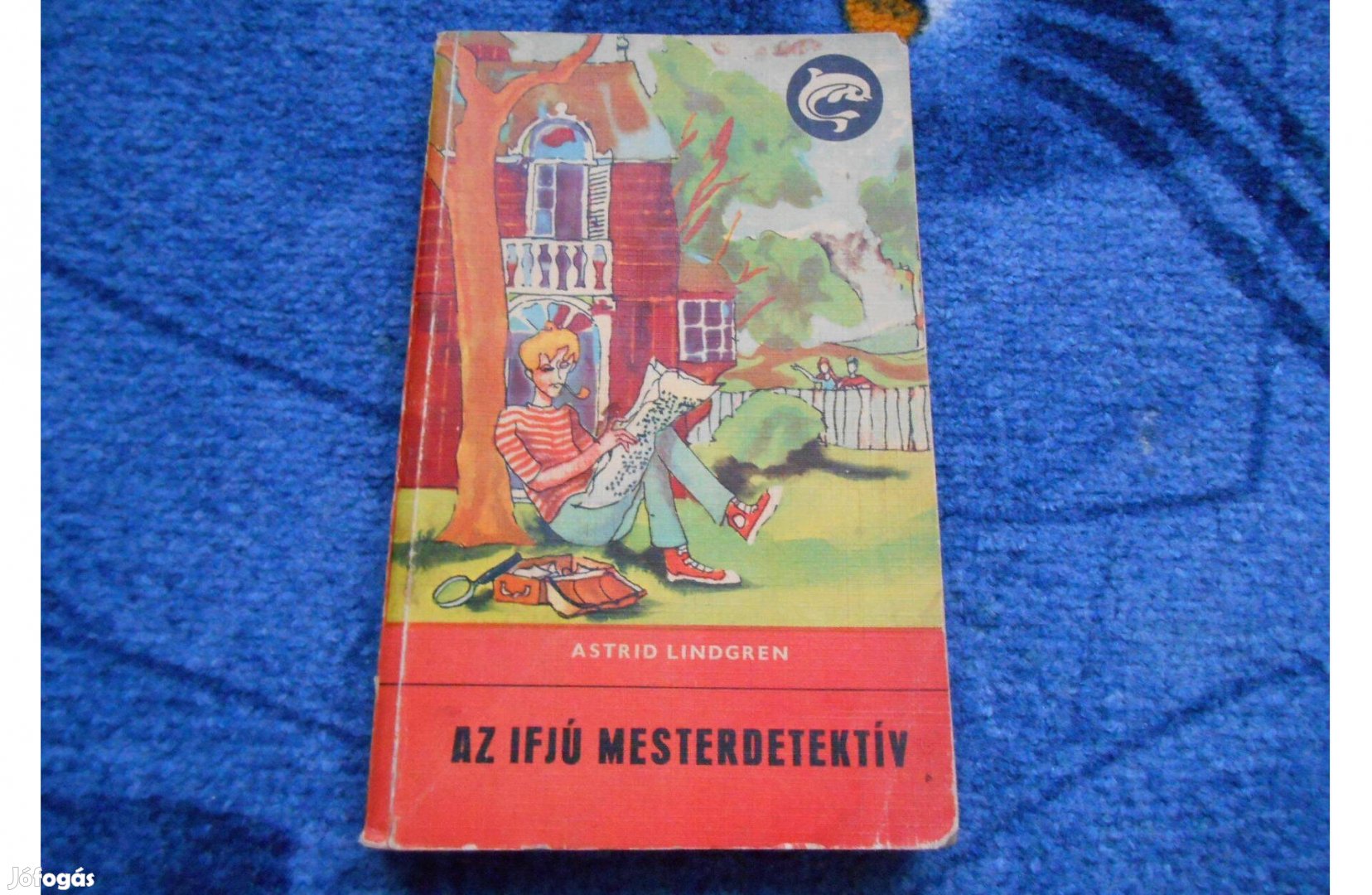 Delfin könyv: Astrid Lindgren: Az ifjú mesterdetektív