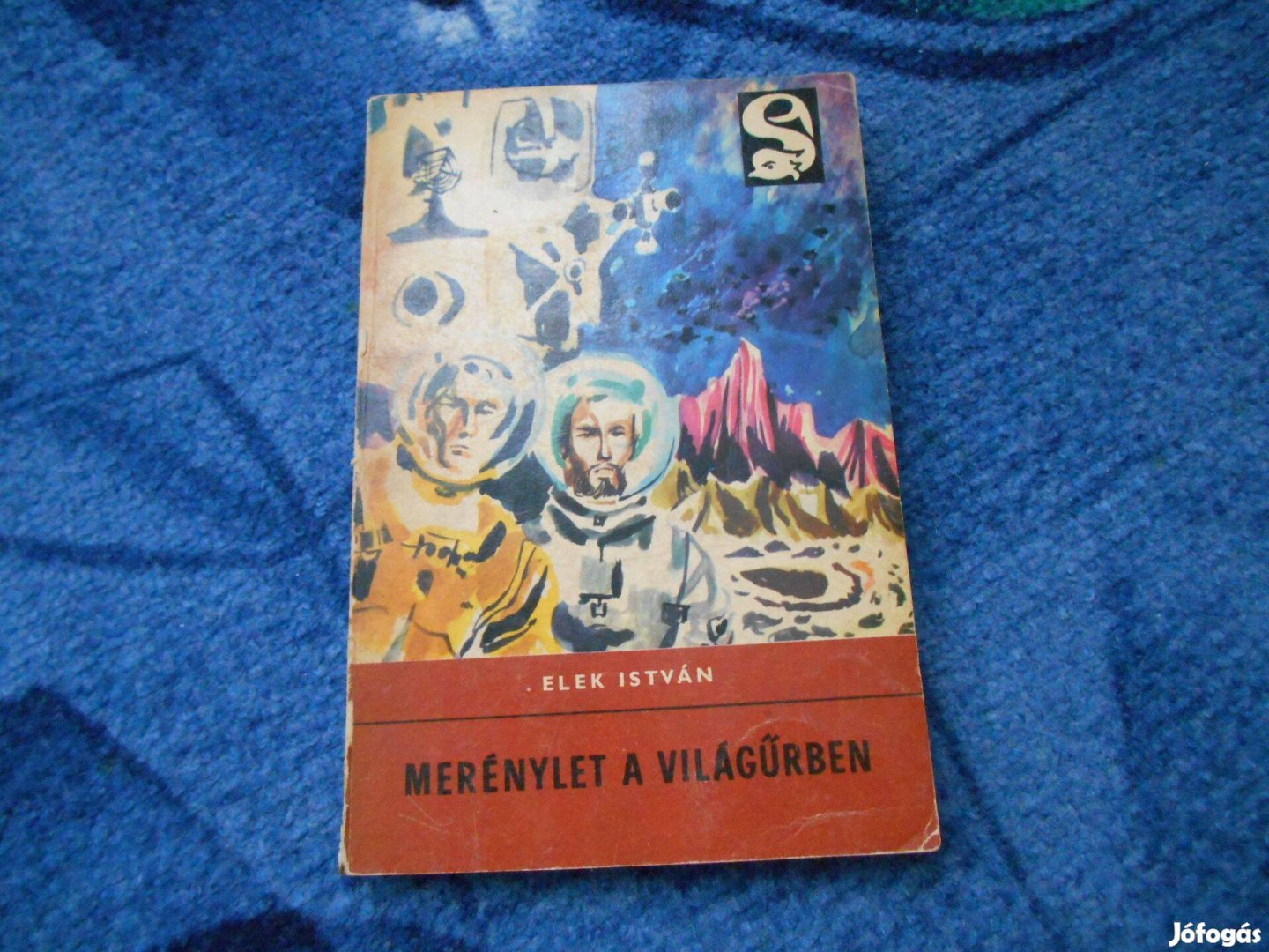 Delfin könyv: Elek István: Merénylet a világűrben