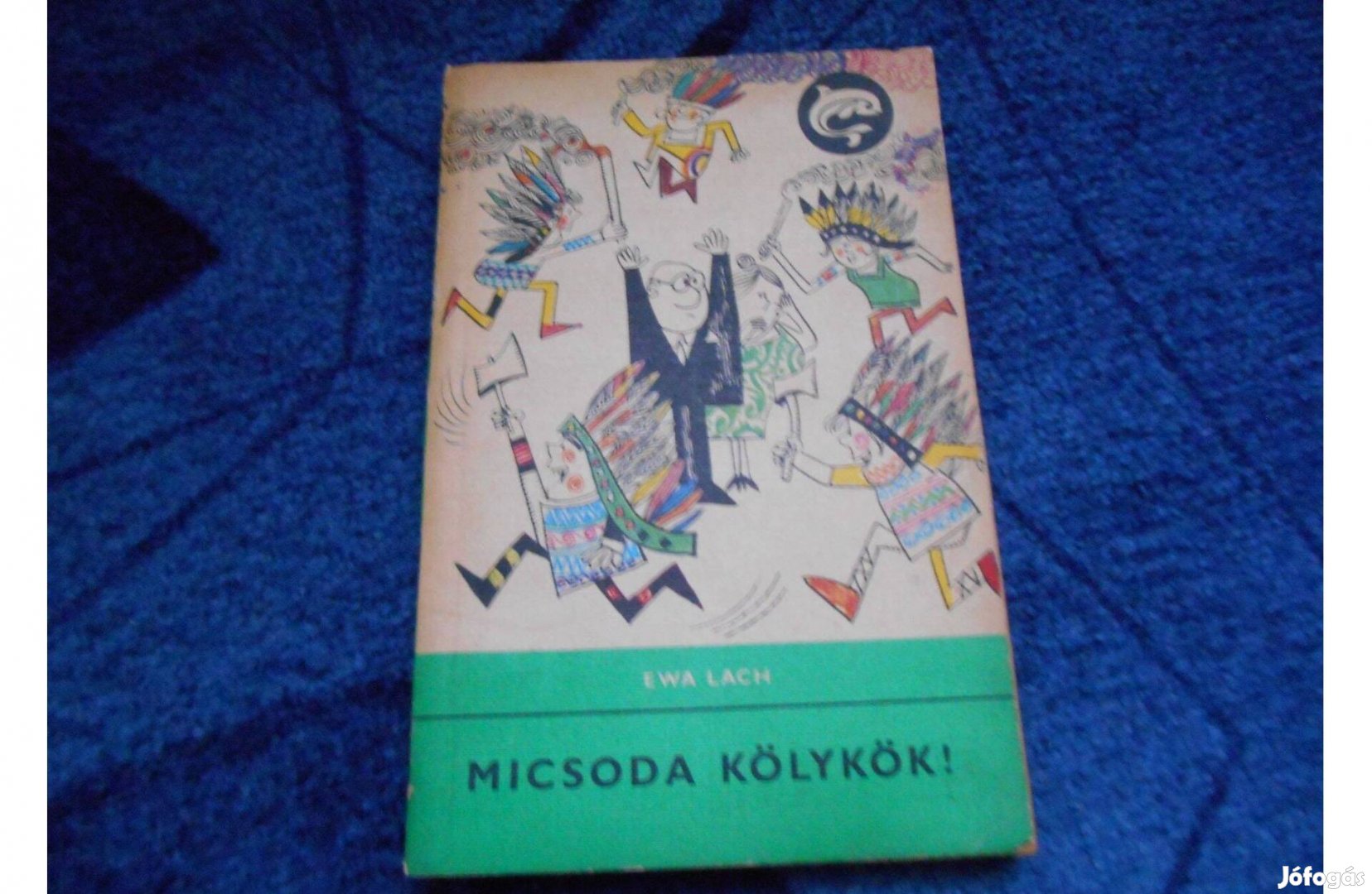 Delfin könyv Ewa Lach Micsoda kölykök!
