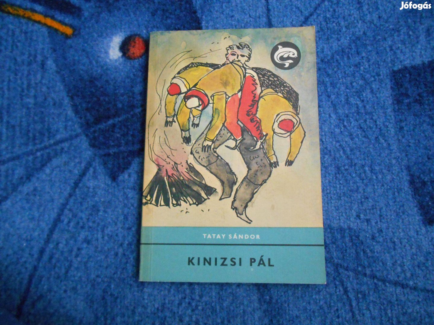 Delfin könyv Tatay Sándor Kinizsi Pál