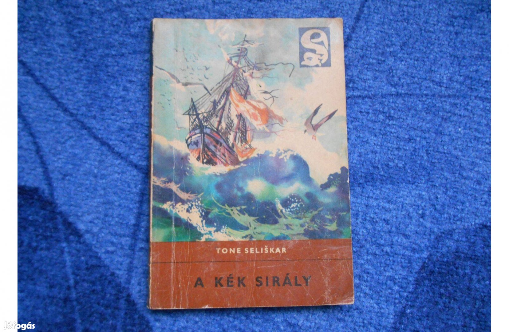 Delfin könyv: Tone Seliškar: A Kék Sirály