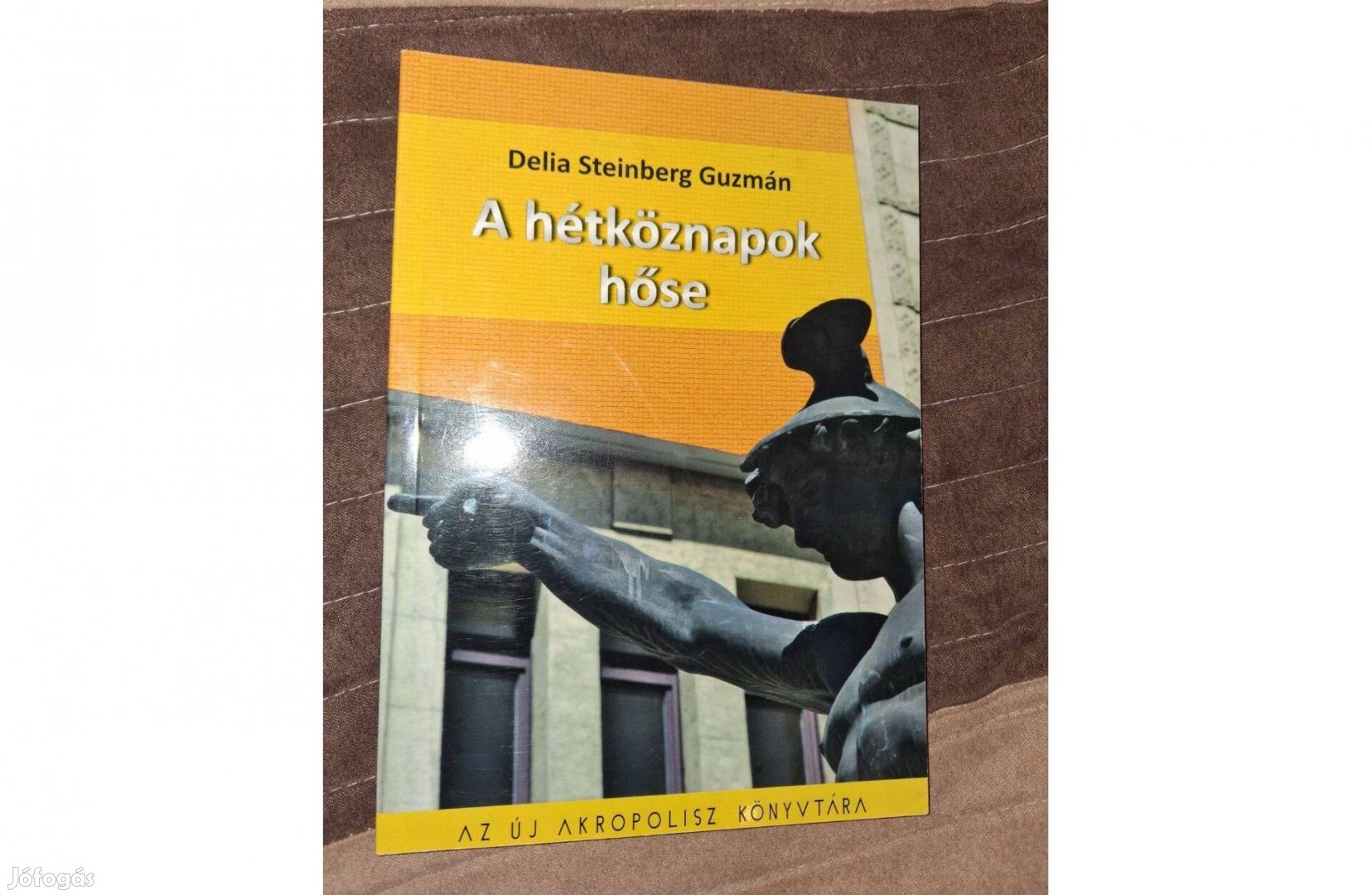 Delia Steinberg Guzmán A hétköznapok hőse