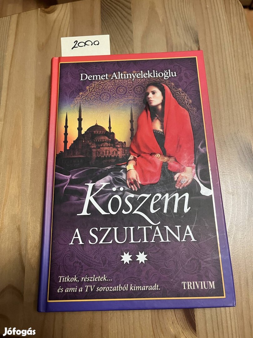 Demet Altinyeleklioglu: Köszem a szultána II.