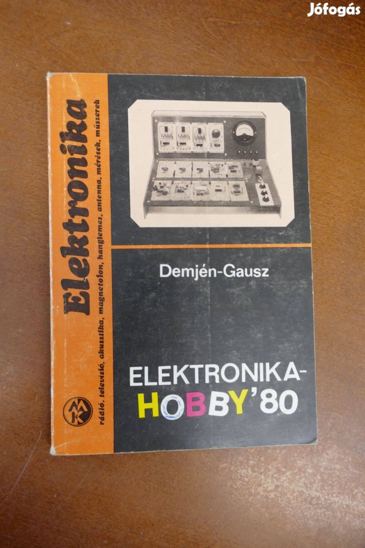 Demjén Imre-Gausz Péter Elektronika-Hobby 80