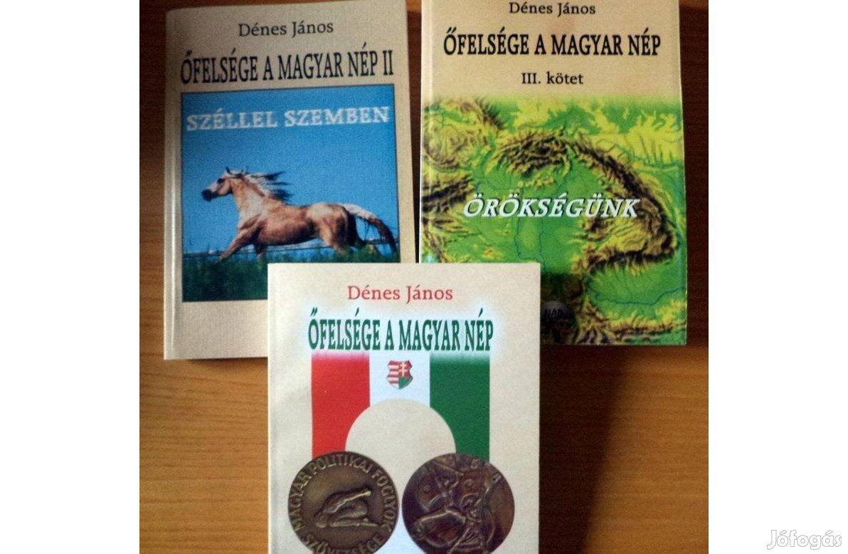 Dénes János: Őfelsége a Magyar Nép I - II - III