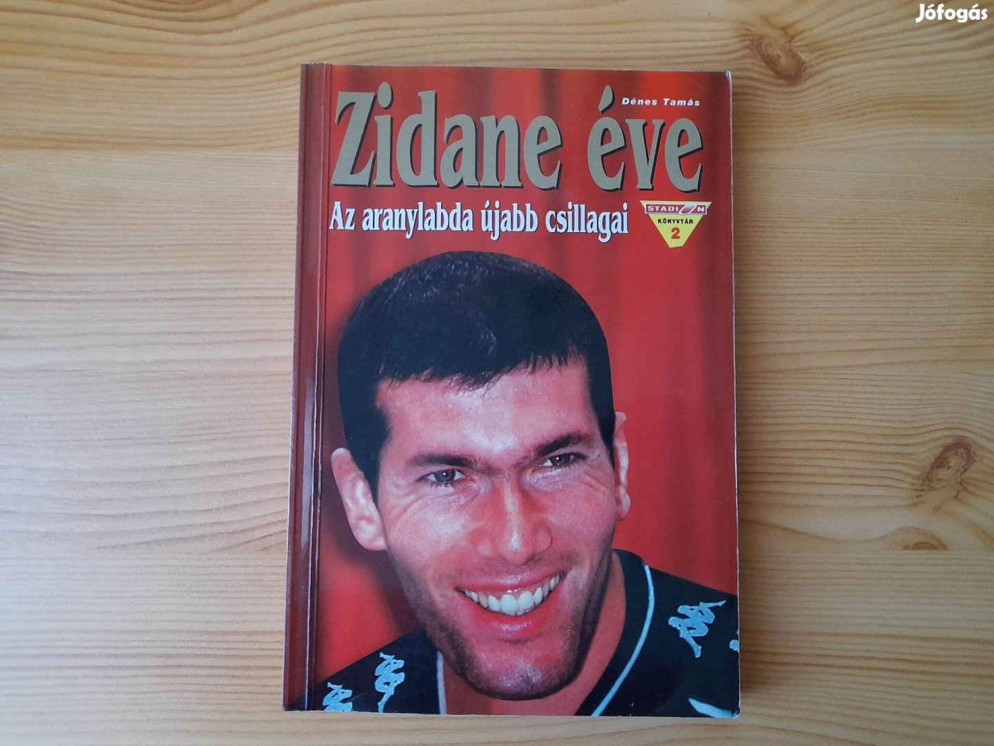 Dénes Tamás: Zidane éve
