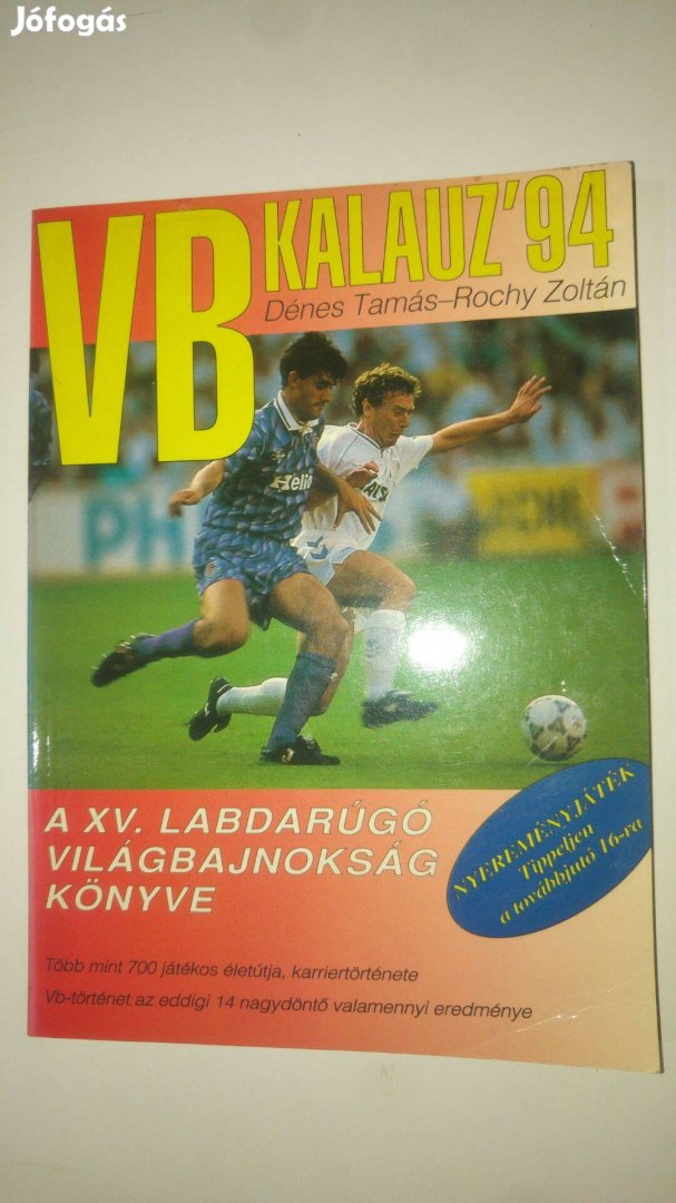 Dénes - Rochy VB kalauz '94 - A XV. labdarúgó világbajnokság könyve