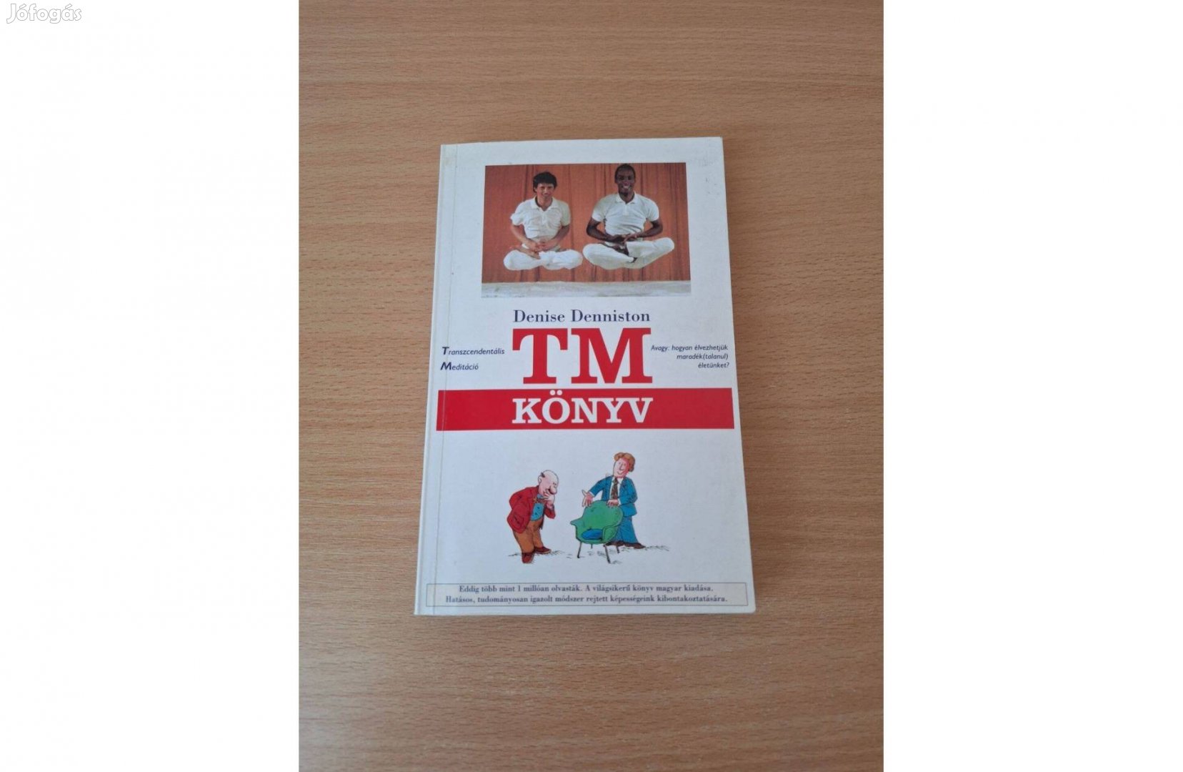 Denise Denniston: TM könyv. Transzcendentális meditáció, avagy