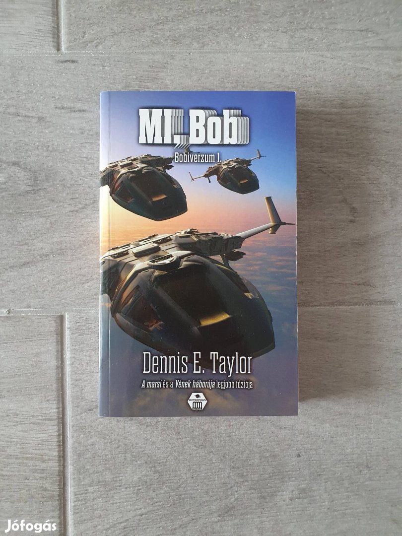 Dennis E. Taylor: MI, Bob könyv 